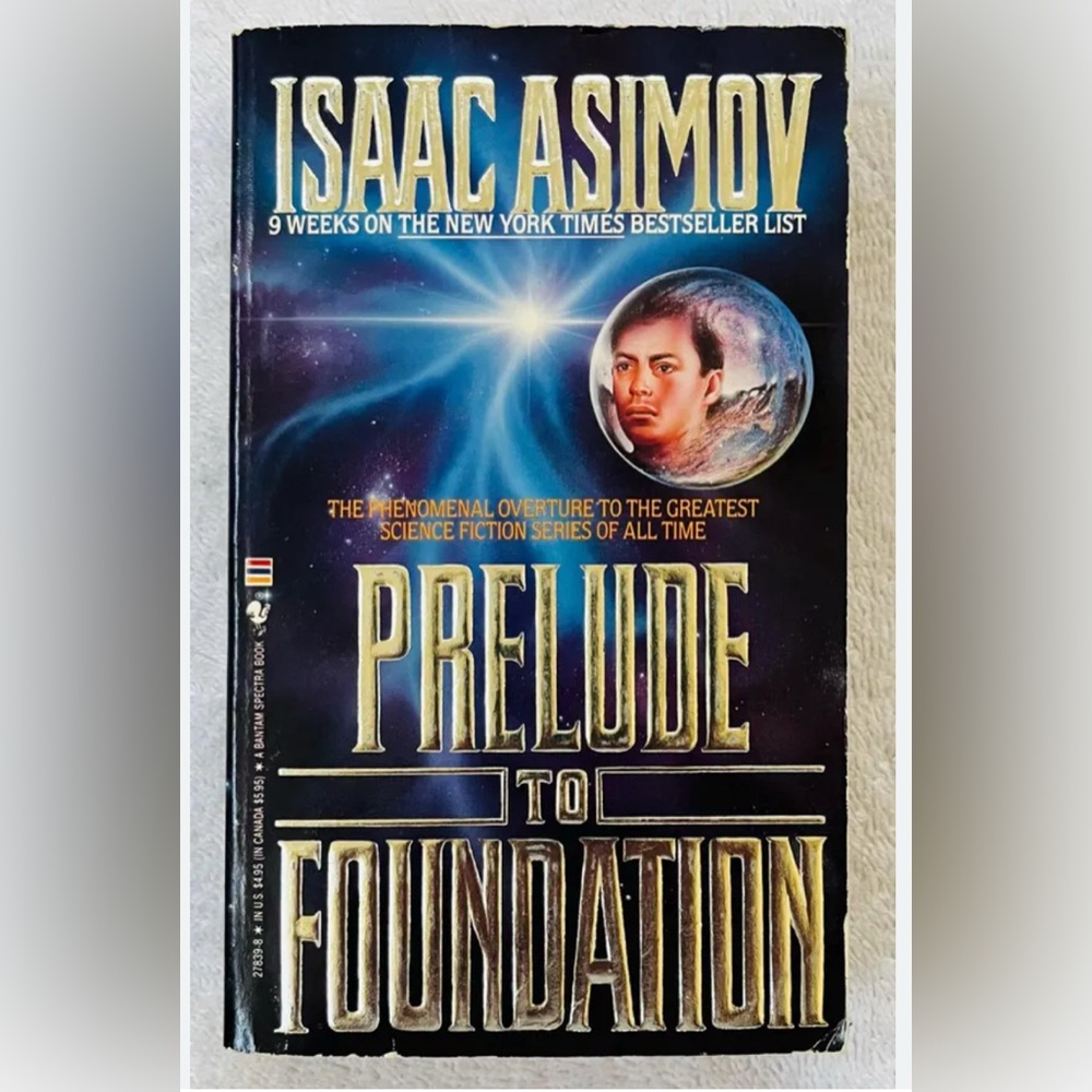 Prelude to Foundation by Isaac Asimov